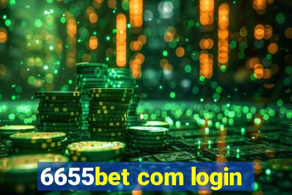 6655bet com login